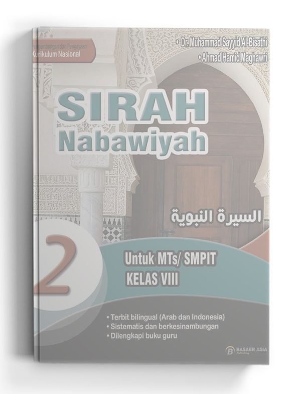 Sirah Nabawiyah Kelas 8